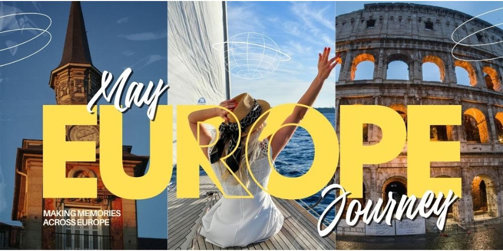 Why May Is One of Europe's Best Travel Months