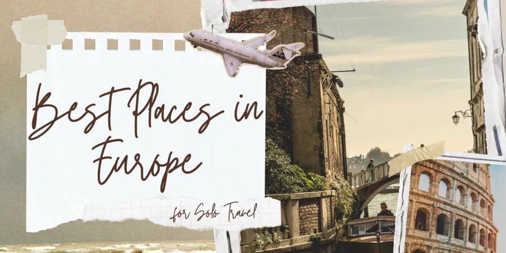 Best Places in Europe for Solo Travel (1)