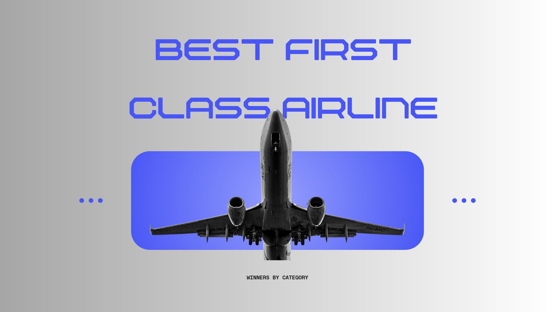 _Which Airline Has the Best First Class_ Winners by Category